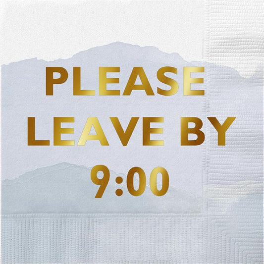 Please Leave By 9:00 Foil Beverage Napkin by The Bullish Store