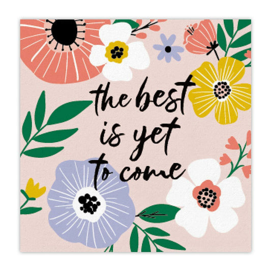 The Best is Yet to Come Party/Beverage/Cocktail Napkins | 5" Square by The Bullish Store